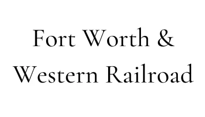 Logo for sponsor Fort Worth & Western Railroad